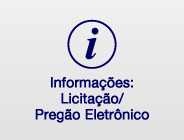 Informações - Licitação / Pregão Eletrônico